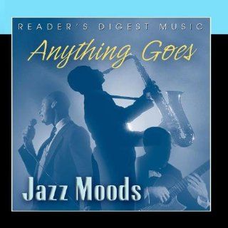 Anything Goes: Jazz Moods: Music