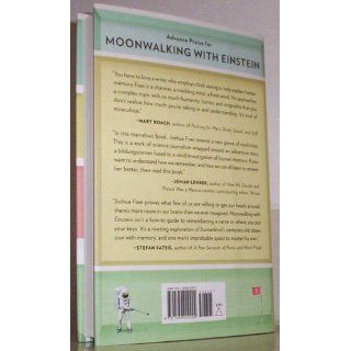 Moonwalking With Einstein: The Art and Science of Remembering Everything: Joshua Foer: 9781594202292: Books