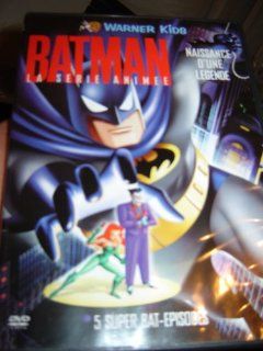 Batman   The Animated Series   The Legend Begins (1992) / Batman   La Serie Animee / Naissance D'une Legende / 5 Super Bat spisodes / Region 2 PAL DVD / Audio: English, French / Subtitle: English, French, Dutch, Romanian, Arabic / Writers: Boyd Kirklan