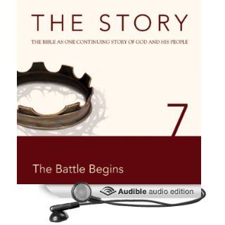 The Story, NIV: Chapter 7   The Battle Begins (Dramatized) (Audible Audio Edition): Zondervan Bibles, Michael Blain Rozgay, Allison Moffett: Books