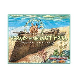 Hermy the Hermit Crab: The Adventure Begins: Andrea Weathers: 9780933101227: Books