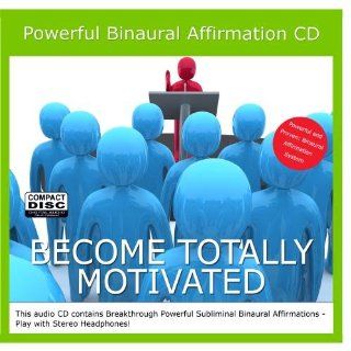 Becoming Totally Motivated Binaural Subliminal Affirmation CD: Music