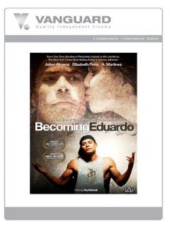 Becoming Eduardo: Julian Alcaraz, Elizabeth Blanco, Mike Dunay, A Martinez:  Instant Video