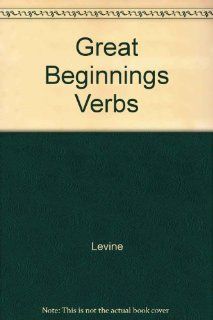 Great Beginnings for Early Language Learning, Verbs: Linda Levine: 9780761622260: Books