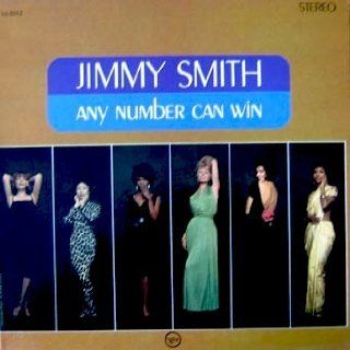 Jimmy Smith: Any Number Can Win, You Came a Long Way From St. Louis, The Ape Woman, Georgia on My Mind, G'won Train, Theme From Any Number Can Win, What'd I Say, The Sermon, Ruby, Tubs, Blues for C.A.: Music