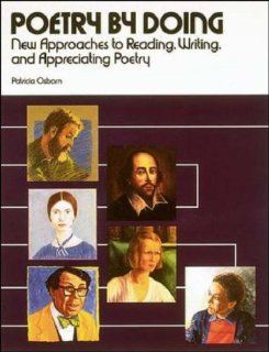 Poetry by Doing: New Approaches to Reading, Writing, and Appreciating Poetry: 9780844256627: Literature Books @