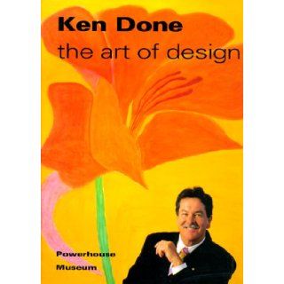 Ken Done: The art of design: Ken Done: 9781863170505: Books