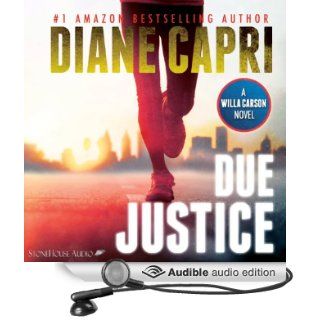 Due Justice Justice Series, Book 1 (Audible Audio Edition) Diane Capri, Molly Elston Books