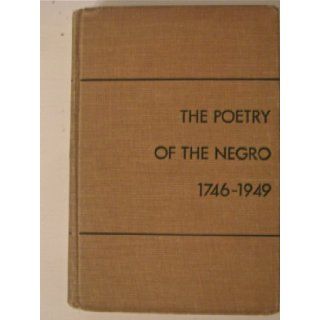 The Poetry of the Negro 1746 1949: Langston & Bontemps, Arna [Editors] HUGHES: Books
