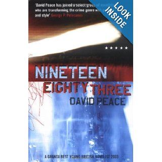 Nineteen Eighty Three (Five Star): David Peace: 9781852427702: Books