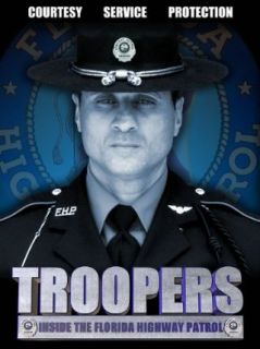 Troopers: Inside the Florida Highway Patrol: N/A:  Instant Video