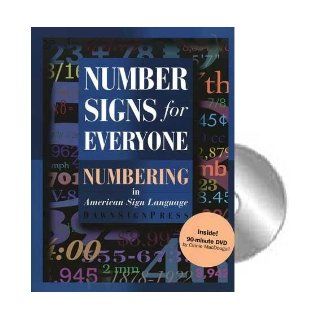 Number Signs for Everyone   Numbering in American Sign Language (Book & DVDs): DawnSignPress / Cinnie MacDougall: Books