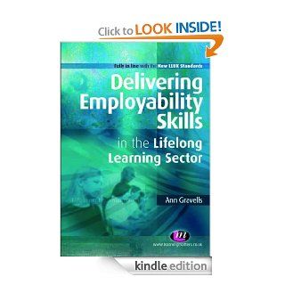 Delivering Employability Skills in the Lifelong Learning Sector (Further Education and Skills) eBook Ann Gravells Kindle Store