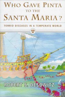 Who Gave Pinta to the Santa Maria? Torrid Diseases in a Temperate World 9780393040845 Medicine & Health Science Books @