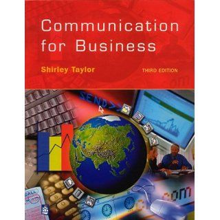 Communication for Business: Shirley Taylor: 9780582381643: Books