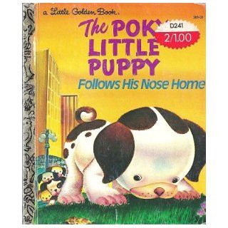 Poky Little Puppy Follows His Nose Home: Adelaide Holl: Books