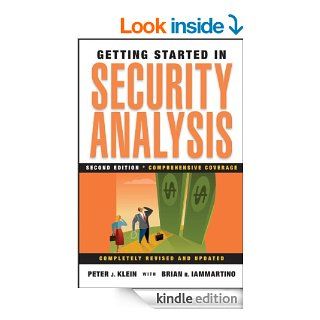 Getting Started in Security Analysis (Getting Started In) eBook Peter J. Klein, Brian R. Iammartino Kindle Store