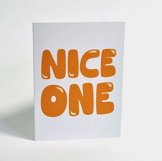 'nice one' card by lovely jojo's