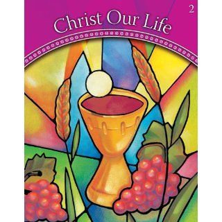 God Cares for Us Kit with Jesus Gives Himself and Jesus Gives Me His Peace: Grade 2 (Christ Our Life 2009): Sisters of Notre Dame Chardon Ohio: 9780829425758: Books