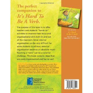 It's Hard to be a Verb! Activity and Idea Book (9781931636551): Julia Cook, Carrie Hartman: Books