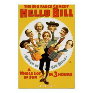 Hello Bill ~ Vintage Vaudeville Posters