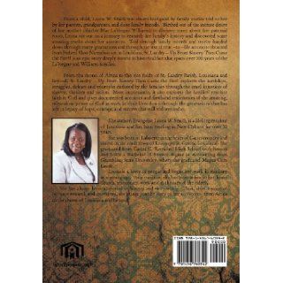 St. Landry Up from Slavery Then Came the Fire Leona W. Smith 9781456760342 Books