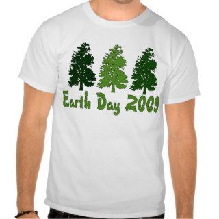 Celebrate Earth Day 2009 T Shirt