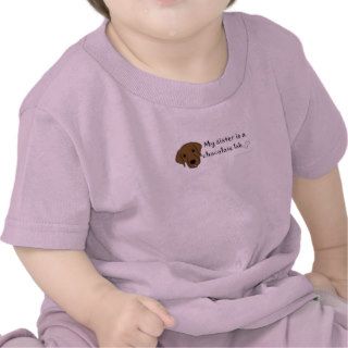 my sister is a chocolate lab   more breeds tee shirts