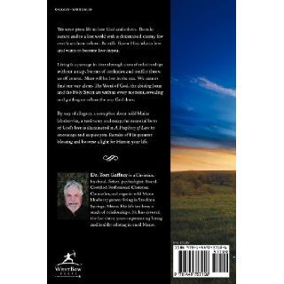 A Prophecy of Love: God's Design for Loving Relationships: Dr. Thomas J. Gaffney: 9781449757106: Books