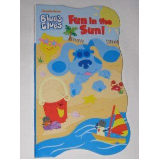 Blue's Clues Fun in the Sun!: Nick Jr / Nickelodeon / Via Books