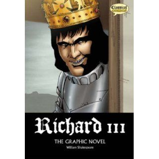 Richard III: Plain Text: The Graphic Novel (British English): John McDonald, William Shakespeare, Clive Bryant, Will Sliney, Jason Millet, Jo Wheeler: 9781906332235: Books