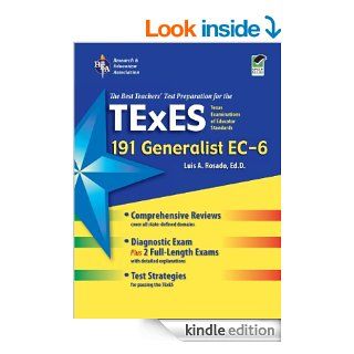 Texas TExES Generalist EC 6 (191) (TExES Teacher Certification Test Prep) eBook: Luis Rosado: Kindle Store
