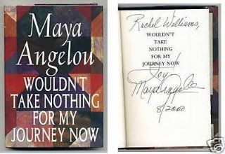 Maya Angelou Wouldn't Take Nothing Journey Signed Autograph 1st Edition HB Book   Signed Documents: Entertainment Collectibles