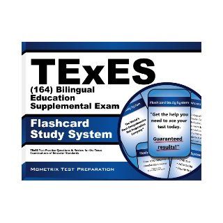 TExES (164) Bilingual Education Supplemental Exam Flashcard Study System: TExES Test Practice Questions & Review for the Texas Examinations of Educator Standards (Cards): TExES Exam Secrets Test Prep Team: 9781614037378: Books