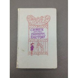 Charlie and the Chocolate Factory: roald dahl: Books