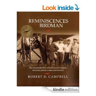 Reminiscences of a Birdman eBook: Robert D. Campbell, Beth Ann Robbins: Kindle Store