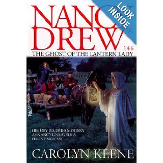 The Ghost of the Lantern Lady (Nancy Drew #146): Carolyn Keene: 9780671026639: Books