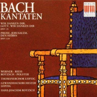Bach: Cantatas, BWV 29 & 119: Music