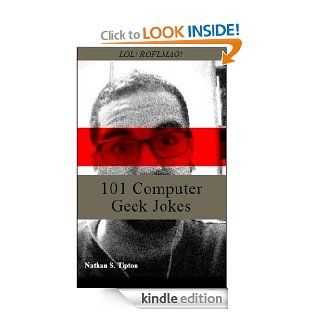 101 Computer Geek Jokes eBook: Nathan S.  Tipton: Kindle Store