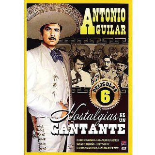 Antonio Aguilar: Nostalgias De Un Cantante (6 Peliculas) (Spanish): Movies & TV