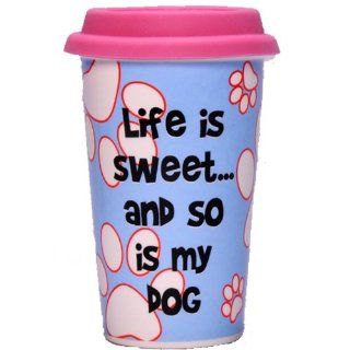 Tumbleweed "Life is Sweetand so is My Dog" Ceramic Double Walled Insulated Travel Mugs: Kitchen & Dining