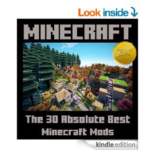 Minecraft The 30 Absolute Best Minecraft Mods   Kindle edition by Minecraft Books. Children Kindle eBooks @ .