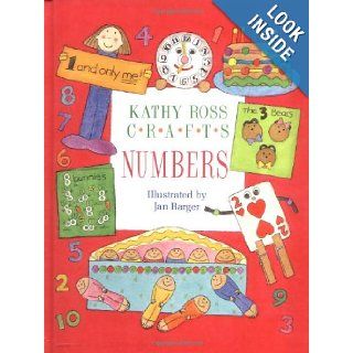 Kathy Ross Crafts Numbers (Learning Is Fun!): Kathy Ross: 9780761321057: Books