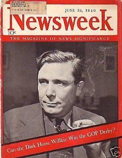 1940 Newsweek June 24 Britain goes it alone now;France  