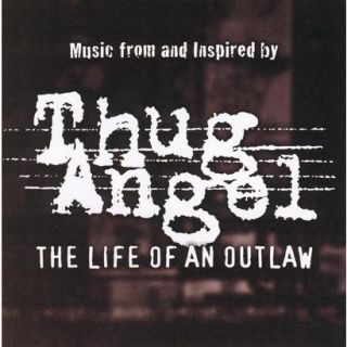 Thug Angel: The Life of an Outlaw (Clean) (Sound