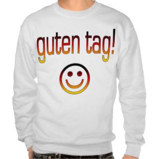 German Gifts : Hello / Guten Tag + Smiley Face Pullover Sweatshirts