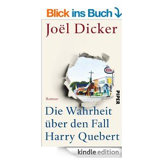 Die Wahrheit ber den Fall Harry Quebert: Roman eBook: Jol Dicker, Carina von Enzenberg: Kindle Shop