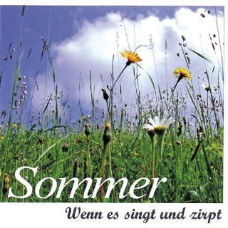Sommer: Wenn es singt und zirpt: Karl H Dingler, Markus Dingler: Bücher