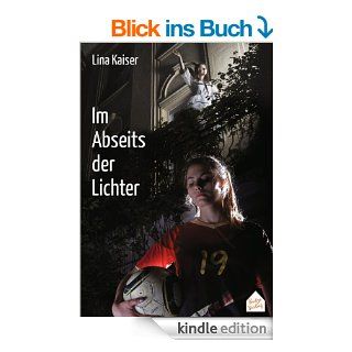Im Abseits der Lichter eBook Lina Kaiser Kindle Shop