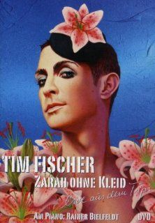 Tim Fischer   Zarah ohne Kleid: Tim Fischer: DVD & Blu ray